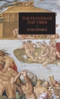 Image for The Floods of the Tiber : With Additional Documents on the Tiber Flood of 1530