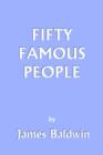 Image for Fifty Famous People