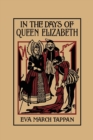 Image for In the Days of Queen Elizabeth
