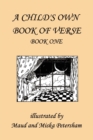 Image for A Child&#39;s Own Book of Verse, Book One