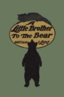 Image for A Little Brother to the Bear