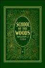 Image for School of the Woods
