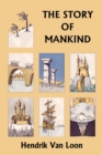 Image for The Story of Mankind, Original Edition (Yesterday&#39;s Classics)