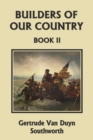 Image for Builders of Our Country, Book II (Yesterday&#39;s Classics)