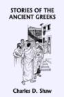 Image for Stories of the Ancient Greeks (Yesterday&#39;s Classics)