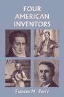 Image for Four American Inventors (Yesterday&#39;s Classics)