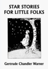 Image for Star Stories for Little Folks (Yesterday&#39;s Classics)