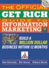 Image for The Official Get Rich Guide to Information Marketing : Build a Million Dollar Business in Just 12 Months