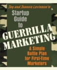 Image for Startup Guide to Guerrilla Marketing: A Simple Battle Plan for First-Time Marketers