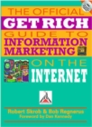 Image for The Official Get Rich Guide to Information Marketing on the Internet