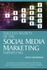 Image for Success Secrets of Social Media Marketing Superstars