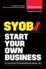 Image for Start Your Own Business : The Only Startup Book You&#39;ll Ever Need