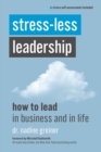 Image for Stress-Less Leadership