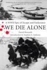 Image for We Die Alone