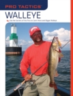 Image for Pro Tactics (TM): Walleye : Use the Secrets of the Pros to Catch More and Bigger Walleye