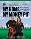 Image for My Home, My Money Pit : Your Guide to Every Home Improvement Adventure