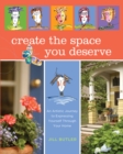 Image for Create the Space You Deserve