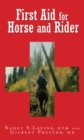 Image for First Aid for Horse and Rider : Emergency Care For The Stable And Trail