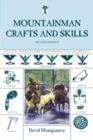 Image for Mountainman crafts and skills  : a fully illustrated guide to wilderness living and survival