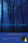 Image for Running Dark : A Woods Cop Mystery
