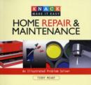 Image for Knack Home Repair &amp; Maintenance : An Illustrated Problem Solver