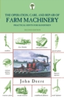 Image for Operation, Care, and Repair of Farm Machinery