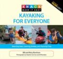Image for Knack Kayaking for Everyone : Selecting Gear, Learning Strokes, And Planning Trips