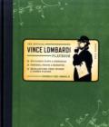 Image for The official Vince Lombardi playbook  : his classic plays &amp; strategies, personal photos &amp; mementos