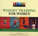 Image for Knack weight training for women  : step-by-step exercises for weight loss, body shaping, and good health