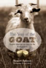 Image for Year of the Goat: 40,000 Miles And The Quest For The Perfect Cheese