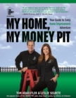 Image for My Home, My Money Pit: Your Guide to Every Home Improvement Adventure