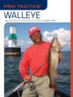 Image for Pro tactics.: (Walleye : use the secrets of the pros to catch more and bigger walleye)