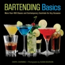Image for Knack bartending basics: more than 400 classic and contemporary cocktails for any occasion
