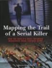 Image for Mapping the Trail of a Serial Killer