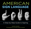 Image for American sign language: a step-by-step guide to signing