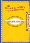 Image for Cigar Lover&#39;s Compendium