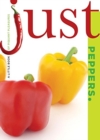 Image for Just Peppers : A Little Book of Piquant Pleasures