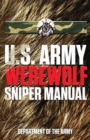 Image for U.S. Army Werewolf Sniper Manual
