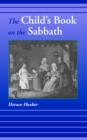 Image for The Child&#39;s Book on the Sabbath