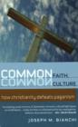 Image for Common Faith, Common Culture