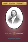 Image for Life and Letters of James H. Thornwell