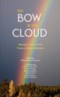 Image for The Bow in the Cloud : Springs of Comfort in Times of Deep Affliction