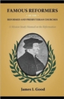 Image for Famous Reformers of the Reformed and Presbyterian Churches