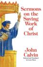 Image for Sermons on the Saving Work of Christ
