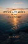Image for The Office and Work of the Holy Spirit