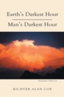 Image for Earth&#39;s Darkest Hour - Man&#39;s Darkest Hour