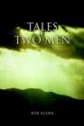 Image for Tales of Two Men