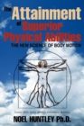 Image for The Attainment of Superior Physical Abilities