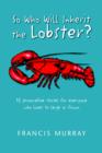 Image for So Who Will Inherit the Lobster?