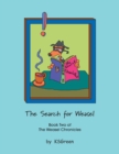 Image for The Search for Weasel : Book Two of the Weasel Chronicles